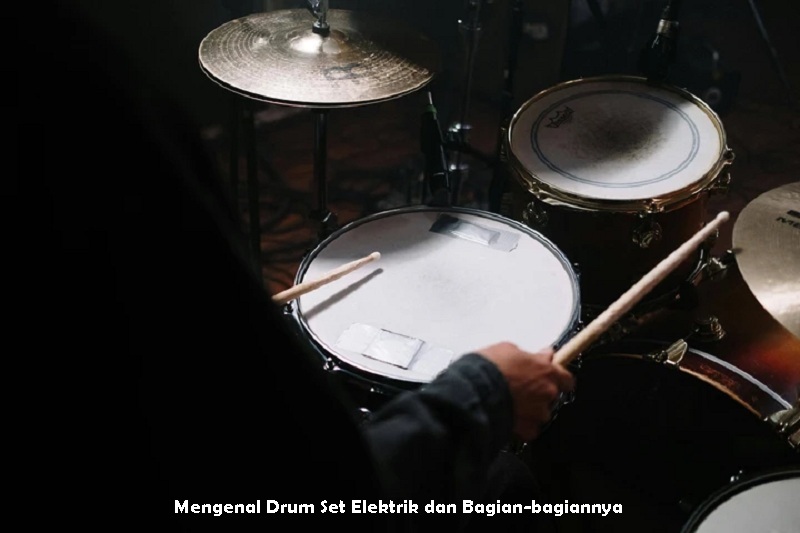 Mengenal Drum Set Elektrik dan Bagian-bagiannya