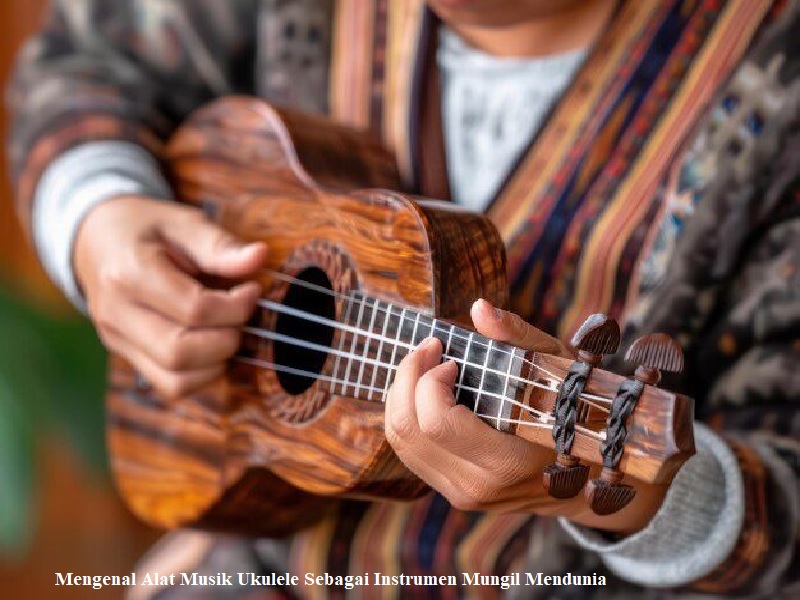 Alat Musik Ukulele