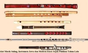 Alat Musik Suling, Instrumen Jawa dan Modern Eksis Sejak Puluhan Tahun Lalu Alat Musik Suling